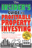 The Insider’s Guide to Profitable Property Investing